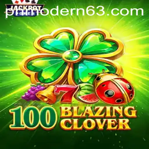 100BlazingClover: A Modern Gaming Phenomenon