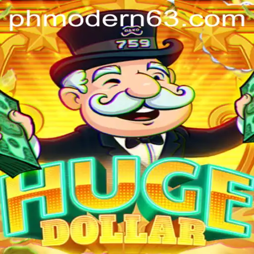 Discover the Thrilling World of HugeDollar: A Modern Gaming Experience with PHMODERN